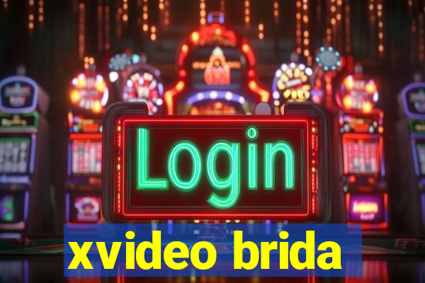 xvideo brida